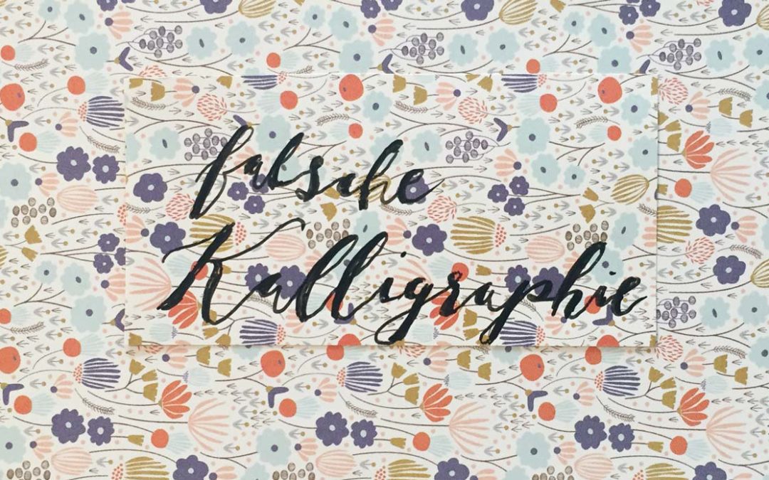 Falsche Kalligraphie | Genau richtig für den Start